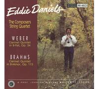 WEBER/BRAHMS/DANIELS/COMPOSERS STRING QUART - WEBER,BRAHMS:CLARINET QUINTETS