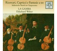 Weber:La Gamba - Early Italian Instrumental Ens