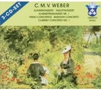 Weber: Piano Concertos / Basson Concerto / Clarinet Concerto No. 1
