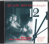Webster Ben - Jazz 'Round Midnight: Ben Webster