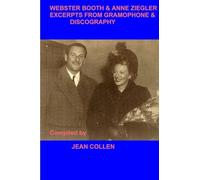 Webster Booth & Anne Ziegler: Excerpts from "Gramophone" & Discography