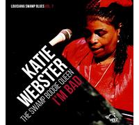 Webster,Katie - I'M Bad (the Swamp Boogie Queen)