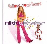 Webster, Nikki - Follow Your Heart