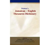 Webster’s Jamaican - English Thesaurus Dictionary