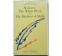 Webster: The White Devil And The Duchess Of Malfi Casebook Series