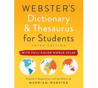Webster's Dictionary & Thesaurus for Students with Full-Color World Atlas, Third Edition