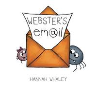 Webster's Email by Whaley, Hannah (August 29, 2014) Paperback