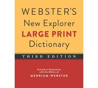 Webster's New Explorer Large Print Dictionary, Third Edition