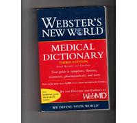 Webster's New World Medical Dictionary, 3rd Edition