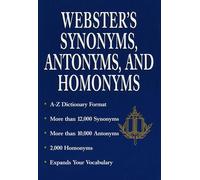 Webster's Synonyms, Antonyms and Homonyms