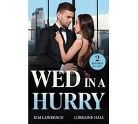 Wed In A Hurry : Last-Minute Vows / Pregnant, Stolen, Wed