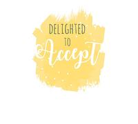 Wedding Acceptance Card - Delighted To Accept