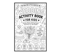 Wedding Activity Book for Kids: Screen-Free Fun with Coloring Pages, Mazes, Games, Puzzles & Wedding Day Activities for Children