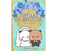 Wedding Anniversary Bubu and Dudu: A book to celebrate your first wedding anniversary.