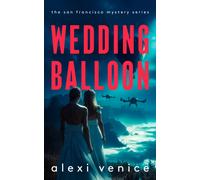 Wedding Balloon : A Legal Crime Thriller with a Slow-Burn Romance