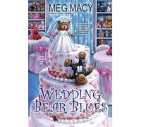 Wedding Bear Blues: 4 (Teddy Bear Mystery)