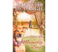 Wedding Bells in Magnolia Bay