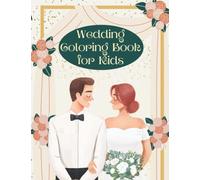 Wedding coloring book for kids. Party activity books for children. Perfect gift for flower girl and ring bearer for drawing with crayons. Major fun ... Cute pages make kids engaged & entertained.