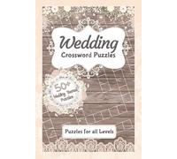 Wedding Crossword Puzzles: Crossword Puzzles with Easy to Read Print about Weddings | 6x9 inches | 50+ puzzles... Gift for Students, Learners, and Relaxation