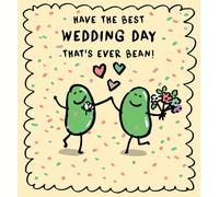 Wedding Day Card - Best That’s Ever Bean - Funny Celebration Card