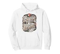 Wedding Day Father of the Bride Bachelor Party Brides Father Pullover Hoodie