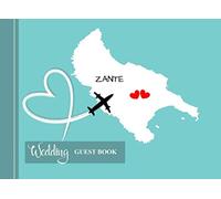 Wedding Destination Zante: Special Guest Book - Marriage Keepsake (Wedding Destination Theme)