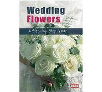 Wedding Flowers - A Step-by-Step Guide DVD