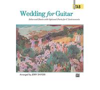 Wedding for Guitar in TAB: Solos and Duets with Optional Parts for C Instruments