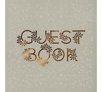 Wedding Guest Book: An Heirloom-Quality Guest Book with Foil Accents and Hand-Drawn Illustrations (Heirloom Story Books and Guided Journals)