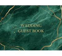 Wedding Guest Book: Chic Emerald Green Gold Marble, Elegant Formal Sign In Book for Receptions, Personalized Message Keepsake for Newlyweds, Luxurious Abstract Art Party Decor for 100+ Guests