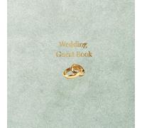 Wedding Guest Book: Elegant Sign In Book with Memories, Wishes and Advice pages. Modern minimalist design for weddings, 120 pages ( LIGHT GREEN COVER)