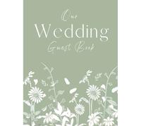 Wedding Guest Book Sage Green: Elegant hardcover guest book with personalized registry for wedding ceremony, reception or as a bridal shower gift for the bride