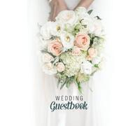 Wedding Guestbook: Stylish Hardback Wedding Guest Book/Photo Album With 76 Premium Pages For Receptions, Partnerships & Memory Keepsakes Of Your Special Day