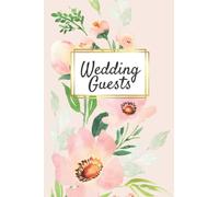 Wedding Guests: A Book to Log and Track Addresses and RSVP Responses