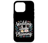 Wedding Lesson Planning Teacher Preparation Marriage - Case for iPhone 16 Pro
