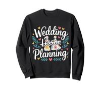 Wedding Lesson Planning Teacher Preparation Marriage - Sweatshirt