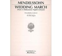 Wedding March from A Midsummer Night's Dream: Organ Solo