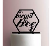 Wedding ? Meant to Bee- Acrylic Cake Topper 6 Inch Width/Orange