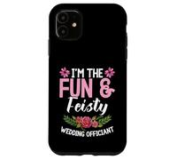 Wedding Minister Celebrant I´m The Fun Wedding Officiant Case for iPhone 11