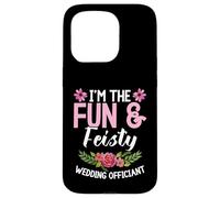 Wedding Minister Celebrant I´m The Fun Wedding Officiant Case for iPhone 15 Pro