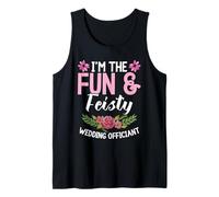 Wedding Minister Celebrant I´m The Fun Wedding Officiant Tank Top