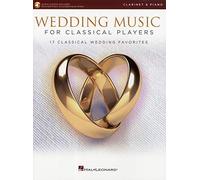 Wedding Music for Classical Players - Clarinet With Online Accompaniments