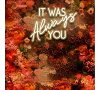Wedding neon Sign It was Always You Neon Sign Dimmable Neon Light Light Up Signs for Wedding,Engagement, Birthday Party,Anniversary Birthday Gift Neon Sign(15x11inch)