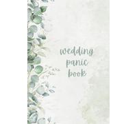 Wedding Panic Book - Funny Wedding Planning Notebook, Lined and Blank Pages, Softcover, A5 Size, Bridal Planner Gift, Stress Organizer