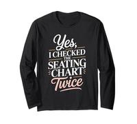 Wedding Planner Checked The Seating Chart Twice Long Sleeve T-Shirt