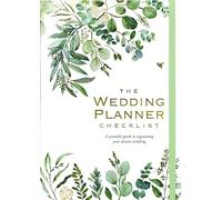Wedding Planner Checklist: A Portable Guide to Organizing Your Dream Wedding