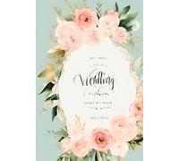 Wedding Planner: Essential Tools, Checklists, and Guides for Stress-Free Wedding Planning
