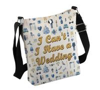 Wedding Planner Gift I Can't I Have A Wedding Crossbody Bag W-edding Coordinator Gift W-edding Season G-ift (WeddingBag)