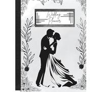 WEDDING PLANNER: MEMORY AND KEEPSAKE BOOK!: A GUIDE FOR FUTURE BRIDES TO HELP KEEP WEDDING DETAILS ORGANIZED AND ON A BUDGET!