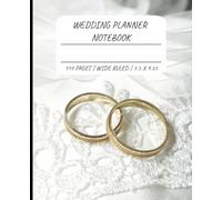 Wedding Planner Notebook | Ruled Notes | 110 Wide Ruled Notebook 7.5 x 9.25 | Perfect Planner for Bride, Groom, Maid of Honour, Best Man, Mother of the Bride